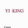 Yi King - Cartea transformarilor